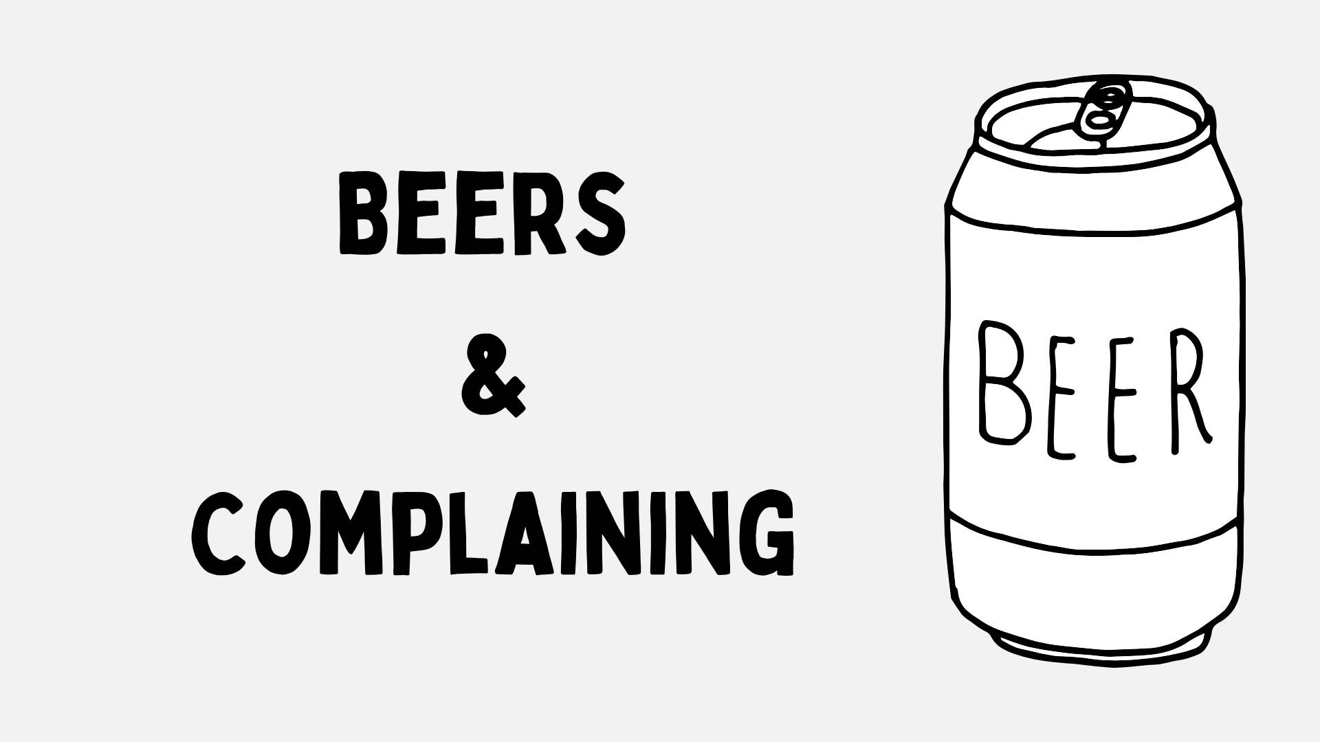 Beers & Complaining event artwork